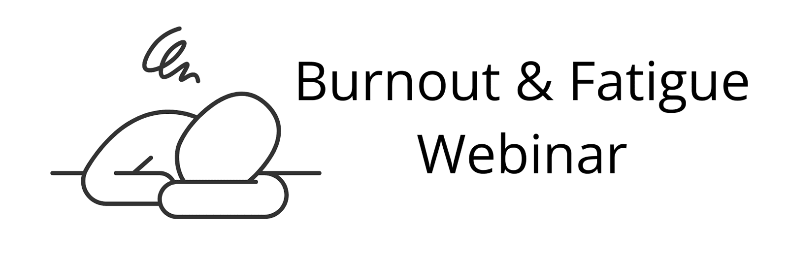 Burnout & Fatigue Webinar